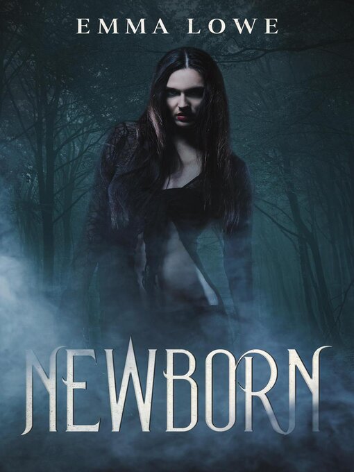 Title details for Newborn by Emma Lowe - Available